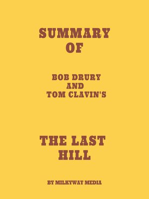 cover image of Summary of Bob Drury and Tom Clavin's the Last Hill